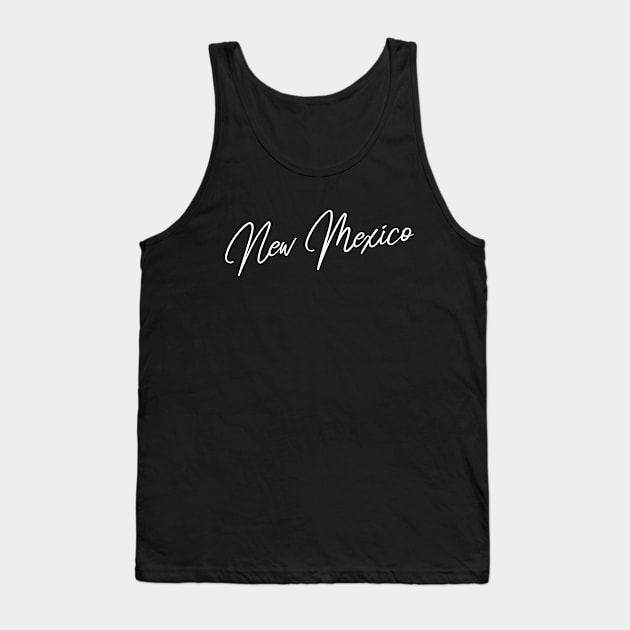 'New Mexico' white flowing handwritten text Tank Top by keeplooping